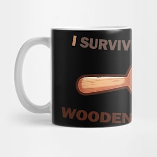 I survived the wooden spoon Mug